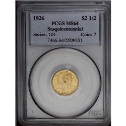 1926 $2 1/2 Sesquicentennial MS64 PCGS. A highly lustr 1926[$2 1/2] Sesquicentennial MS64 PCGS.