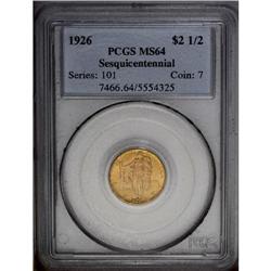 1926 $2 1/2 Sesquicentennial MS64 PCGS. Peach-gold wit 1926[$2 1/2] Sesquicentennial MS64 PCGS.