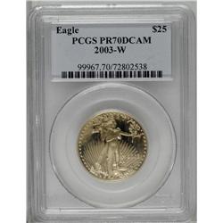 2003-W $25 Half-Ounce Gold Eagle PR70 Deep Cameo PCGS. 2003-W[$25] Half-Ounce Gold Eagle PR70 Deep C