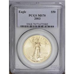 2003 G$50 One-Ounce Gold Eagle MS70 PCGS. Unbeatable q 2003[G$50] One-Ounce Gold Eagle MS70 PCGS.