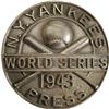 1943 World Series (New York Yankees) Press Pin 