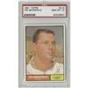 Image 1 : 1961 Topps Ted Bowsfield #216 PSA Gem Mint 10
