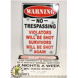 SET OF 2 WARNING/TRESPASSING SIGNS -