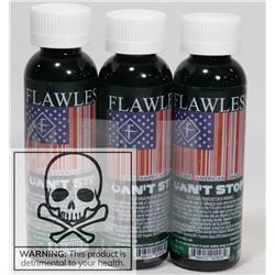 3 BOTTLES OF FLAWLESS CAN'T STOP 100% AMERICAN 4MG