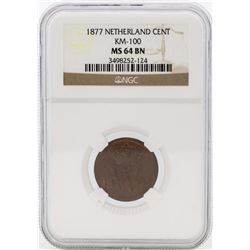 1877 Netherland Cent KM-100 NGC MS64 BN