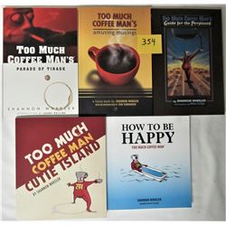 5X s/c SHANNON WHEELER "TOO MUCH COFFEE MAN" CARTOON TRADE PAPERBACKS