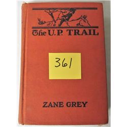 1st Ed. h/c 1918 THE U.P. TRAIL BY ZANE GREY NOVEL