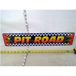 Pit Road Sign