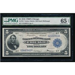 1918 $5 Chicago Federal Reserve Note PMG 65EPQ