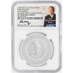 1792-2017 Half Disme 1 oz. Silver Medal NGC PF70 W/Edmund C. Moy Signature