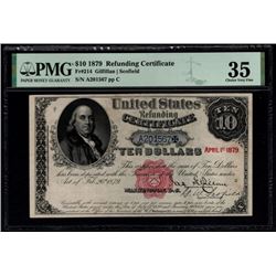 1879 $10 Refunding Certificate PMG 35