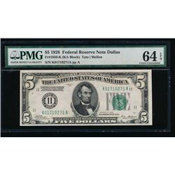 1928 $5 Dallas Federal Reserve Note PMG 64EPQ
