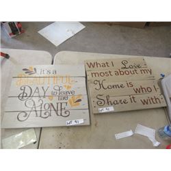 MW- 2 Wood Painted Slogans