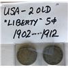 Image 1 : 2 X 1902-12 USA LIBERTY 5 CENT COINS