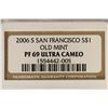 Image 3 : 2006-S SAN FRANCISCO OLD MINT SILVER DOLLAR NGC PF