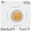 Image 1 : 1856 Slanted 5 Type III $1 Indian Princess Head Gold Dollar Coin
