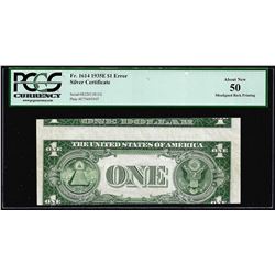 1935E $1 Silver Certificate Note Misaligned Back Print ERROR Fr.1614 PCGS About New 50