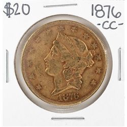 1876-CC $20 Liberty Head Double Eagle Gold Coin