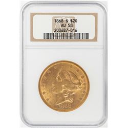 1868-S $20 Liberty Head Double Eagle Gold Coin NGC AU58