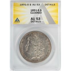 1891-S $1 Morgan Silver Dollar Coin ANACS AU53 Details