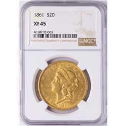 1861 $20 Liberty Head Double Eagle Gold Coin NGC XF45