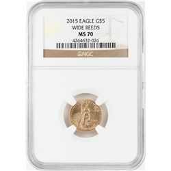 2015 Wide Reeds $5 American Gold Eagle Coin NGC MS70
