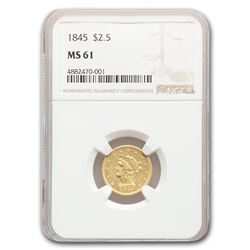 1845 $2.50 Liberty Gold Quarter Eagle MS-61 NGC