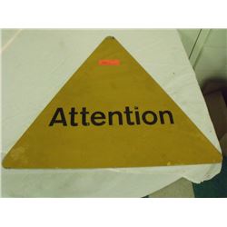 Metal Attention Sign