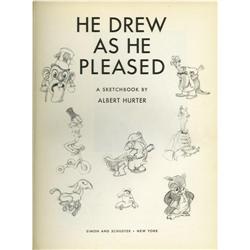 He Drew As He Pleased: A Sketchbook by Albert Hurter (S He Drew As He Pleased: A Sketchbook by Alber