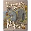 Image 1 : Entering The Nut House Metal Pub Bar Sign