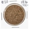 Image 1 : 1876-CC $20 Liberty Head Double Eagle Gold Coin