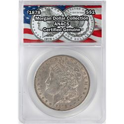 1878 $1 Morgan Silver Dollar Coin ANACS Certified Genuine