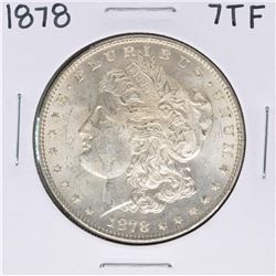 1878 7TF $1 Morgan Silver Dollar Coin