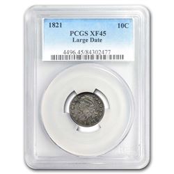 1821 Capped Bust Dime XF-45 PCGS (Large Date)