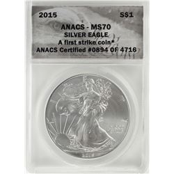 2015 $1 American Silver Eagle Coin ANACS MS70 First Strike