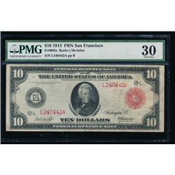 1914 $10 Red Seal San Francisco Federal Reserve Note PMG 30