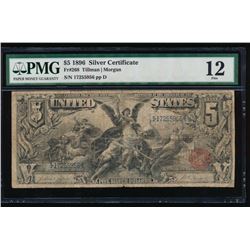 1896 $5 Silver Certificate PMG 12