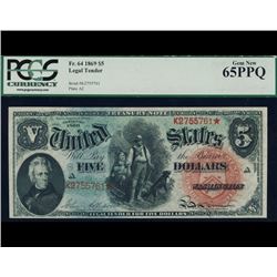 1869 $5 Rainbow Legal Tender PCGS 65PPQ
