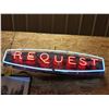 Image 1 : NEON SIGN "REQUEST" (WORKING)