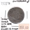 Image 1 : Switzerland 1500's 'Scarce' Shield with Bear Bern Silver 1/2 Dicken Very Fine