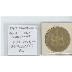 1967 CANADIAN CENTENNIAL GOLD COIN MONUMENT MEDAL FROM SUDBURY, ONTARIO. GOLD PLATED. BU. DEPICTS TH