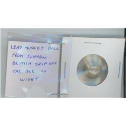 LEAD MUSKET BALL FROM SUNKEN BRITISH SHIP OFF THE ISLE OF WIGHT.