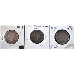 LOT OF 3 LARGE CENTS: