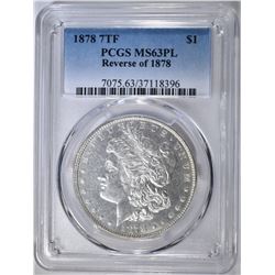 1878 7TF REV 78 MORGAN DOLLAR  PCGS MS-63 PL