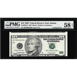 1999 $10 Federal Reserve STAR Note Cutting ERROR PMG About Uncirculated 58EPQ