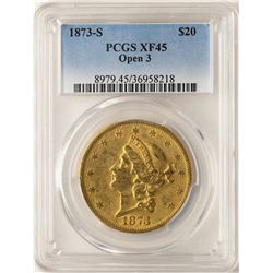 1873-S Open 3 $20 Liberty Head Double Eagle Gold Coin PCGS XF45