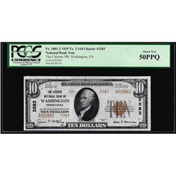 1929 $10 NB of Washington, PA CH# 3383 National Currency Note PCGS About New 50PPQ