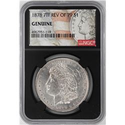 1878 7TF Reverse of 79' $1 Morgan Silver Dollar Coin NGC Genuine