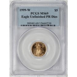 1999-W $5 American Gold Eagle Coin PCGS MS69 Stk w/Unfinished PR Die