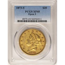 1873-S Open 3 $20 Liberty Head Double Eagle Gold Coin PCGS XF45